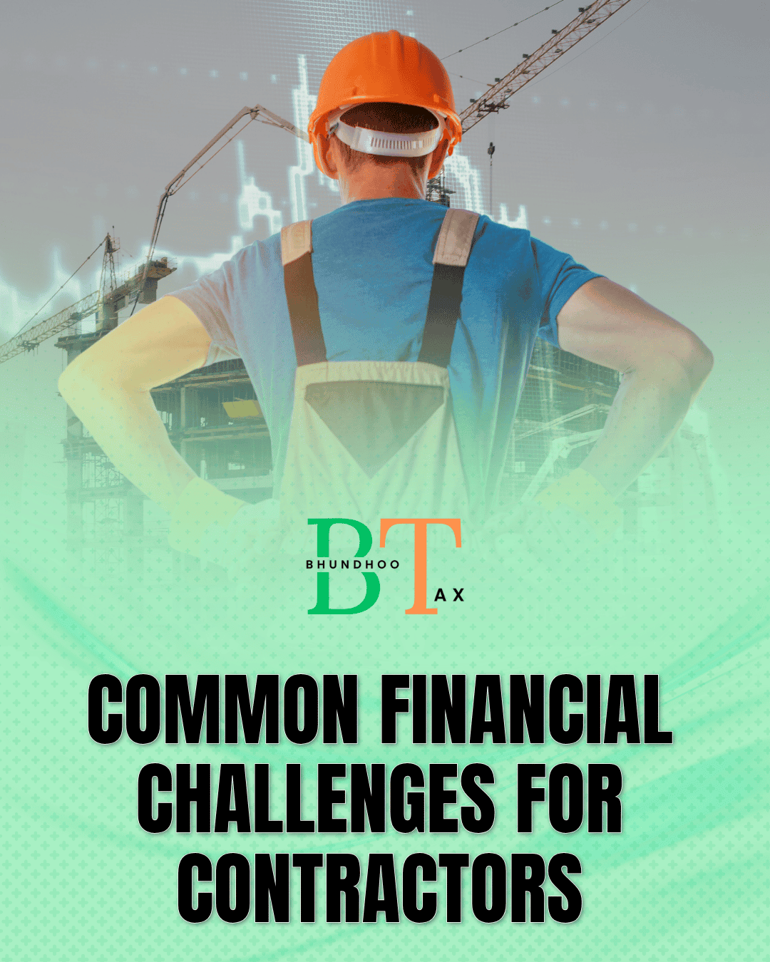 Common financial challenges faced by trade contractors